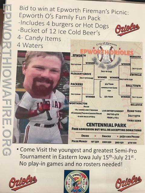 Epworth O's Family Pack
4 Burgers or Dogs
Bucket of Beers
4-Candy Item
4-Waters

Donated by Epworth O's Semi Pro Team